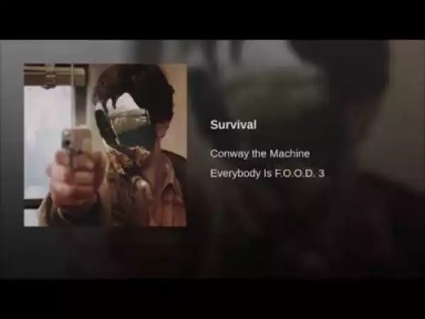 CONWAY THE MACHINE - Survival (skit)